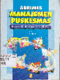 Image of Arrimes Manajemen Puskesmas Berbasis Paradigma Sehat