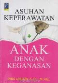 Image of Asuhan Keperawatan Anak dengan Keganasan