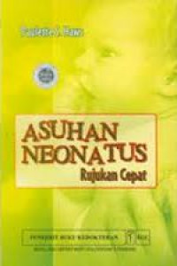 Image of Asuhan Neonatus : Rujukan Cepat