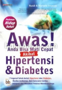 Image of Awas! Anda Bisa Mati Cepat Akibat Hipertensi dan Diabetes