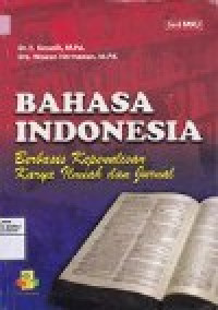 Image of Bahasa Indonesia Berbasis Kepenulisan Karya Ilmiah dan Jurnal