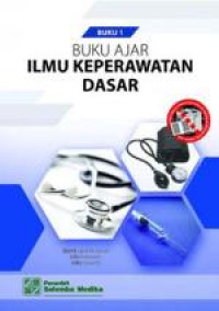 Image of Buku Ajar Ilmu Keperawatan Dasar, Buku 1