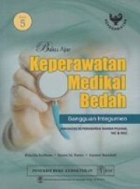 Image of Buku Ajar Keperawatan Medikal Bedah : Gangguan Integumen, Edisi 5