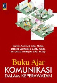 Image of Buku Ajar Komunikasi dalam Keperawatan