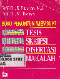 Image of Buku Penuntun Membuat Tesis, Skripsi, Disertasi, Makalah