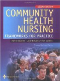 Image of Community Health Nursing : Frameworks for Practice, Second edition
