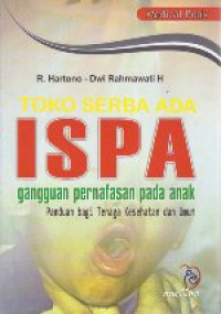Image of ISPA : Gangguan Pernapasan Pada Anak