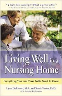 Image of Living Well in a Nursing Home : Everything You and Your Folks Need to Know