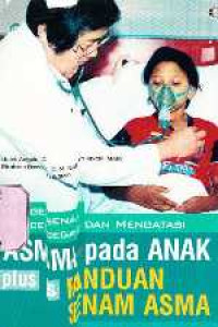 Image of Mengenal, Mencegah, dan Mengatasi ASMA pada Anak Plus Panduan Senam ASMA
