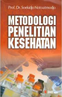 Image of Metodologi Penelitian Kesehatan, Edisi revisi