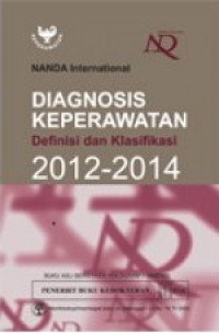 Image of Nanda International Diagnosis Keperawatan : Definisi dan Klasifikasi 2012-2014