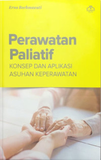 Image of Perawatan Paliatif : Konsep dan Aplikasi Asuhan Keperawatan