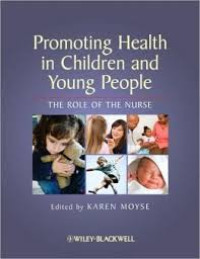 Image of Promoting Health in Children and Young People : The Role of the Nurse