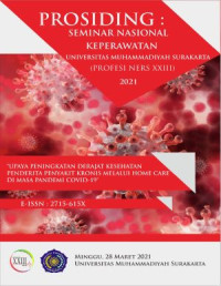 Image of Prosiding Seminar Nasional Keperawatan Universitas Muhammadiyah Surakarta : Upaya Peningkatan Derajat Kesehatan Penderita Penyakit Kronis Melalui Home Care di Masa Pandemi Covid-19