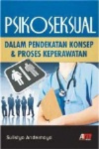 Image of Psikoseksual dalam Pendekatan Konsep dan Proses Keperawatan