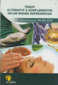 Image of Terapi Alternatif dan Komplementer dalam Bidang Keperawatan