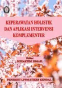 Image of Keperawatan Holistik dan Aplikasi Intervensi Komplementer